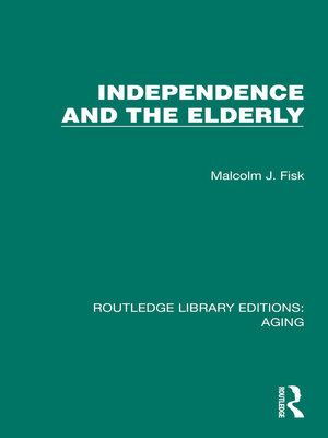 cover image of Independence and the Elderly